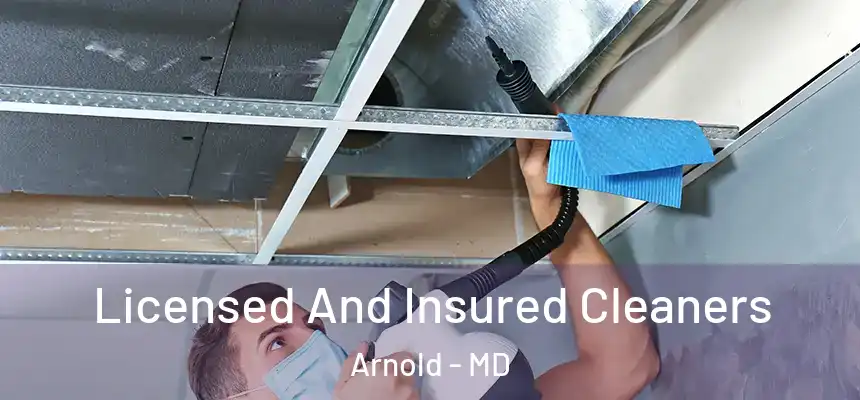 Licensed And Insured Cleaners Arnold - MD